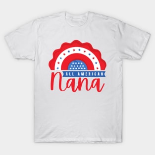 All american nana gift shirt T-Shirt